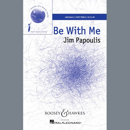 Easily Download Jim Papoulis Printable PDF piano music notes, guitar tabs for 2-Part Choir. Transpose or transcribe this score in no time - Learn how to play song progression.