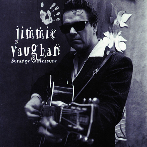Easily Download Jimmie Vaughan Printable PDF piano music notes, guitar tabs for  Guitar Tab. Transpose or transcribe this score in no time - Learn how to play song progression.