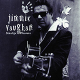 Jimmie Vaughan 'Six Strings Down' Guitar Tab