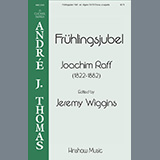 Joachim Raff 'Frühlingsjubel' SATB Choir