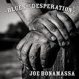 Joe Bonamassa 'Blues Of Desperation' Guitar Tab