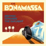 Joe Bonamassa 'Driving Towards The Daylight' Guitar Tab