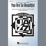 Joe Cocker 'You Are So Beautiful (arr. Kirby Shaw)' SATB Choir