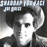 Joe Dolce 'Shaddap You Face' Piano, Vocal & Guitar Chords