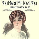Joe McCarthy 'You Made Me Love You (I Didn't Want To Do It)' Easy Piano