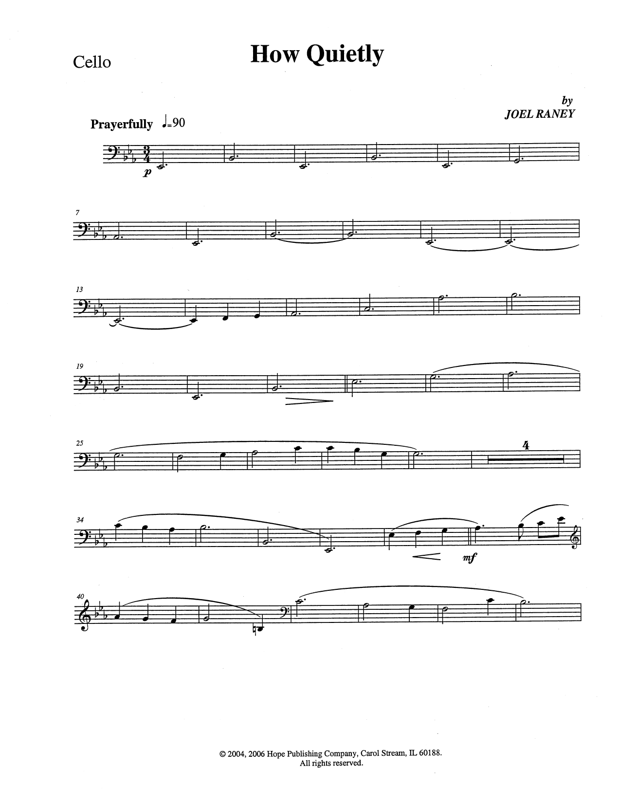 Joel Raney How Quietly - Cello sheet music notes and chords arranged for Choir Instrumental Pak