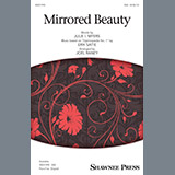 Joel Raney 'Mirrored Beauty' SSA Choir
