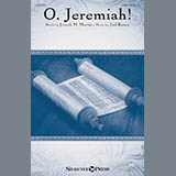 Joel Raney 'O, Jeremiah!' SATB Choir