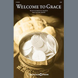 Joel Raney 'Welcome To Grace' SATB Choir