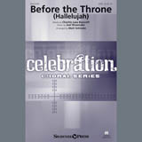 Joel Shoemake 'Before The Throne (Hallelujah) (arr. Matt Schinske)' SATB Choir