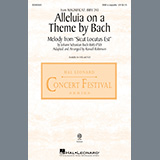 Johann Sebastian Bach 'Alleluia On A Theme By Bach (from Magnificat, BWV 243) (arr. Russell Robinson)' SAB Choir