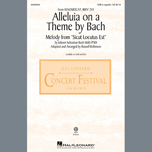 Johann Sebastian Bach 'Alleluia On A Theme By Bach (from Magnificat, BWV 243) (arr. Russell Robinson)' SAB Choir