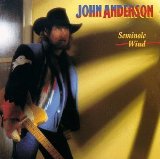John Anderson 'Straight Tequila Night' Piano, Vocal & Guitar Chords (Right-Hand Melody)