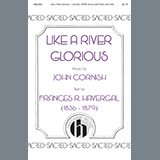 John Cornish 'Like A River Glorious' SATB Choir