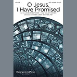 John E. Bode 'O Jesus, I Have Promised (arr. Karen Lakey Buckwalter)' SATB Choir