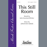 John Greenleaf Whittier 'This Still Room' SATB Choir