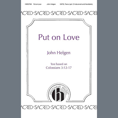 Easily Download John Helgen Printable PDF piano music notes, guitar tabs for  SATB Choir. Transpose or transcribe this score in no time - Learn how to play song progression.