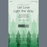 John Kavanaugh 'Let Love Light The Way (from Elena Of Avalor) (arr. Audrey Snyder)' 2-Part Choir