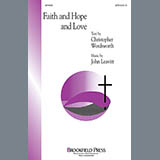 John Leavitt 'Faith And Hope And Love' SATB Choir