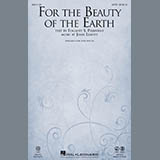 John Leavitt 'For The Beauty Of The Earth' SATB Choir