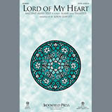 John Leavitt 'Lord Of My Heart' SATB Choir