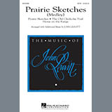 John Leavitt 'Prairie Sketches (Medley)' SATB Choir