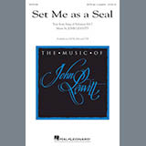 John Leavitt 'Set Me As A Seal' SATB Choir