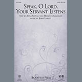 John Leavitt 'Speak, O Lord, Your Servant Listens' SATB Choir