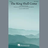 John Leavitt 'The King Shall Come' SAB Choir