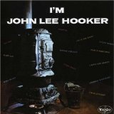 John Lee Hooker 'I'm In The Mood' Real Book – Melody, Lyrics & Chords