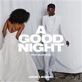 John Legend featuring BloodPop 'A Good Night (featuring BloodPop)' Piano, Vocal & Guitar Chords