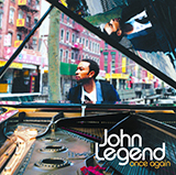 John Legend 'PDA (We Just Don't Care)' Piano, Vocal & Guitar Chords (Right-Hand Melody)