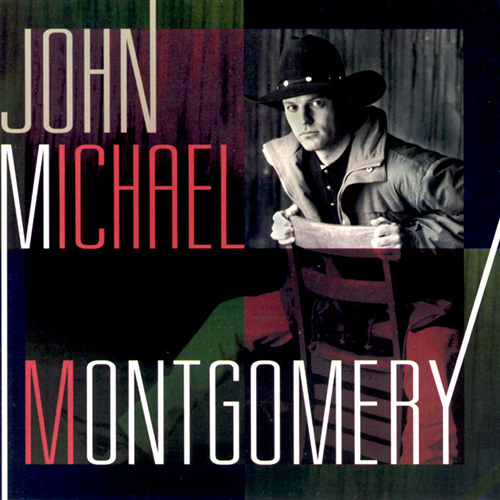 Easily Download John Michael Montgomery Printable PDF piano music notes, guitar tabs for  Very Easy Piano. Transpose or transcribe this score in no time - Learn how to play song progression.