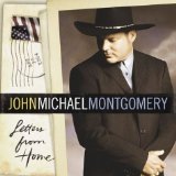 John Michael Montgomery 'Letters From Home' Piano, Vocal & Guitar Chords (Right-Hand Melody)