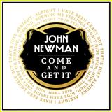 John Newman 'Come And Get It' Piano, Vocal & Guitar Chords