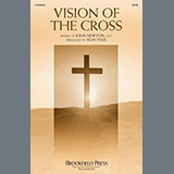 John Newton 'Vision Of The Cross (arr. Sean Paul)' SATB Choir