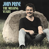 John Prine 'All The Best' Piano, Vocal & Guitar Chords (Right-Hand Melody)