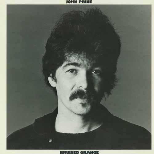 Easily Download John Prine Printable PDF piano music notes, guitar tabs for  Piano, Vocal & Guitar Chords (Right-Hand Melody). Transpose or transcribe this score in no time - Learn how to play song progression.