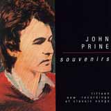 John Prine 'Souvenirs' Piano, Vocal & Guitar Chords (Right-Hand Melody)