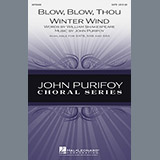 John Purifoy 'Blow, Blow, Thou Winter Wind' SATB Choir