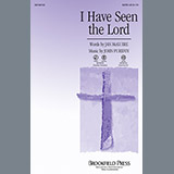 John Purifoy 'I Have Seen The Lord' SATB Choir