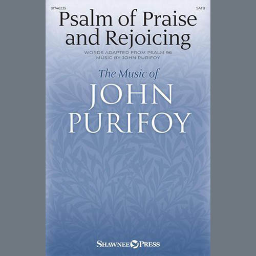 Easily Download John Purifoy Printable PDF piano music notes, guitar tabs for  SATB Choir. Transpose or transcribe this score in no time - Learn how to play song progression.