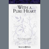 John Purifoy 'With A Pure Heart' SATB Choir