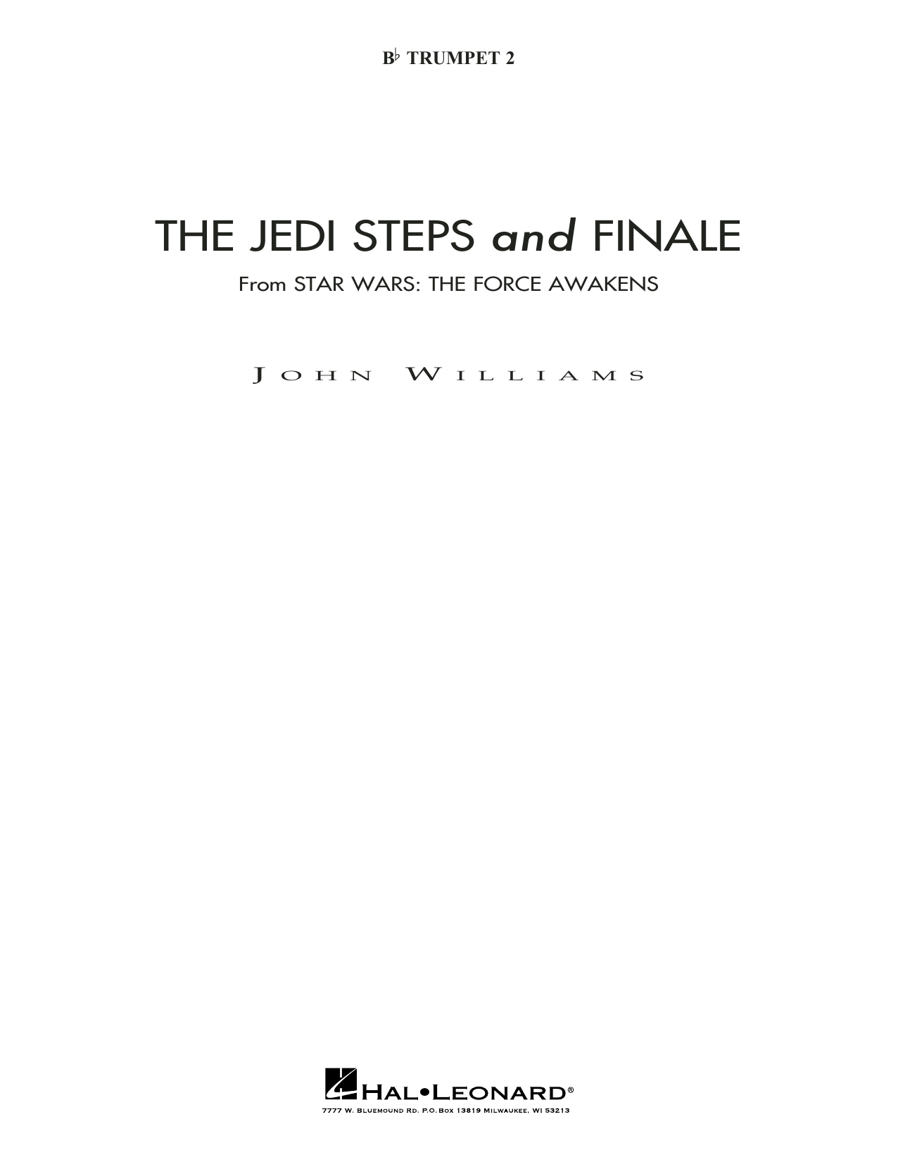 John Williams The Jedi Steps and Finale (from Star Wars: The Force Awakens) - Bb Trumpet 2 (sub. C Tpt. 2) sheet music notes and chords arranged for Concert Band