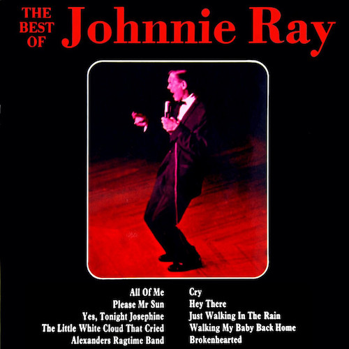 Easily Download Johnnie Ray Printable PDF piano music notes, guitar tabs for  Piano, Vocal & Guitar Chords (Right-Hand Melody). Transpose or transcribe this score in no time - Learn how to play song progression.