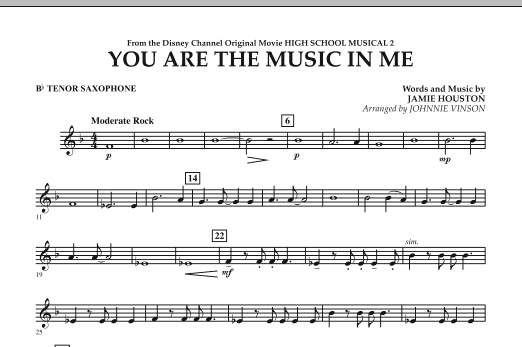 Johnnie Vinson You Are The Music In Me (from High School Musical 2) - Bb Tenor Saxophone sheet music notes and chords arranged for Concert Band