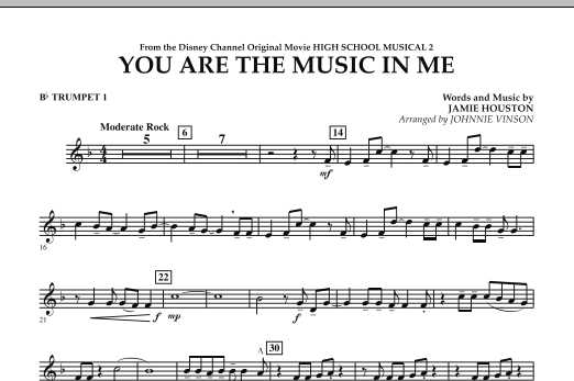 Johnnie Vinson You Are The Music In Me (from High School Musical 2) - Bb Trumpet 1 sheet music notes and chords arranged for Concert Band