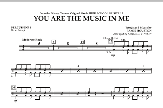 Johnnie Vinson You Are The Music In Me (from High School Musical 2) - Percussion 1 sheet music notes and chords arranged for Concert Band