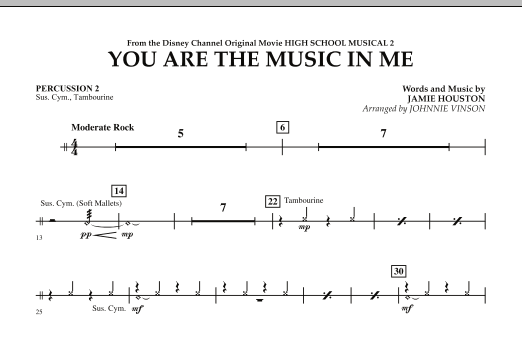 Johnnie Vinson You Are The Music In Me (from High School Musical 2) - Percussion 2 sheet music notes and chords arranged for Concert Band