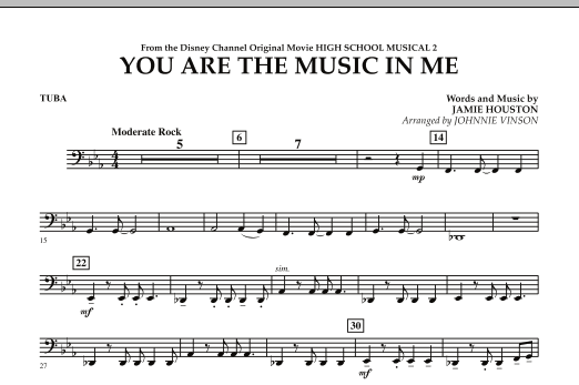 Johnnie Vinson You Are The Music In Me (from High School Musical 2) - Tuba sheet music notes and chords arranged for Concert Band